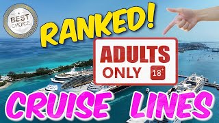 Top AdultsOnly CRUISE Lines RANKED And Pros amp Cons of Each🚢 [upl. by Prinz]