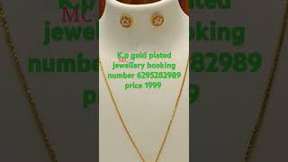 Kp gold plated jewellery booking number 6295282989 price 1999 only [upl. by Noma970]