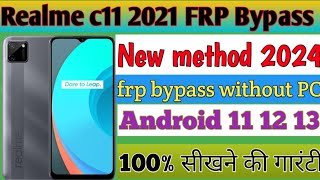 Realme C11 2021 FRP Bypass 100 working ✅ new trick Android 11 12 13 Without Pc RMX3231 New 2024 [upl. by Aicirtak149]