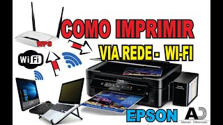 COMO IMPRIMIR VIA RED WIFI NAS IMPRESSORA EPSON DAS LINHA L395 L397L380L375 E OUTRAS [upl. by Agnese]