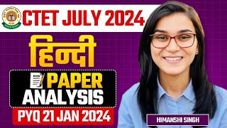 CTET July 2024  Hindi Pedagogy Previous Year Paper Analysis by Himanshi Singh [upl. by Leitman428]