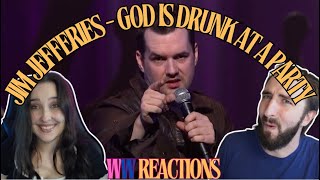 TOP TIER IMPRESSION JIM JEFFERIES  God is drunk at a party reaction [upl. by Ennovyhs136]