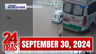 24 Oras Express September 30 2024 HD [upl. by Holli]