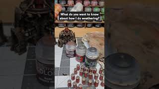 What can I teach you about weathering Warhammer warhammer40k [upl. by Taffy]