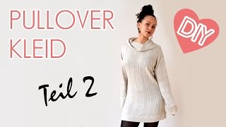 DIY Oversized Pullover  Kleid mit Kragen  Nähen für Anfänger  Teil 2 [upl. by Neleh]