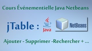 Cours Événementielle Java Netbeans jTable  AjouterSupprimerRechercherVider ISTA [upl. by Mahsih793]