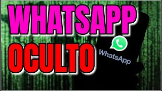 WHATSAPP OCULTO Cómo ocultar WhatsApp 🧐 [upl. by Mohammed]