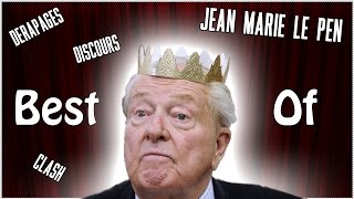 Best Of Jean Marie Le Pen ClashDérapagesDiscours [upl. by Chelton]