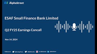 ESAF Small Finance Bank Ltd Q2 FY202425 Earnings Conference Call [upl. by Dickman168]