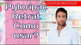 Pyloripac Retrat Como usar  Doutor Responde [upl. by Wesle]