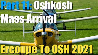 Ercoupe to EAA AirVenture Oshkosh 2021  Part 11  Arrival [upl. by Yelram]