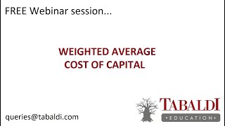 FREE Webinar on Weighted Average Cost of Capital WACC [upl. by Latsyek]