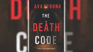 The Death Code Remi Laurent FBI Suspense Thriller 1 by Ava Strong 🎧📖 Mystery Audiobook [upl. by Arch316]