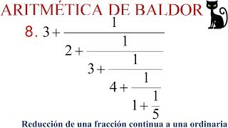 Fracciones continuas Aritmética de Baldor 1676 y 8 [upl. by Oiluig]