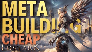 Meta Builds in Lost Ark for CHEAP  Lost Ark Guide to Building 5x3s for New amp Returning Players [upl. by Gabriell]