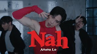 Anson Lo 盧瀚霆《Nah》Dance Version [upl. by Serafine974]