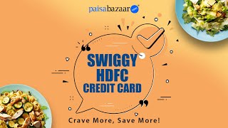 Swiggy HDFC Credit Card Review  Swiggy HDFC Bank Credit Card  10 Swiggy Cashback  paisabazaar [upl. by Raybourne]