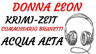 KRIMI Hörspiel  Donna Leon  COMMISSARIO BRUNETTI  ACQUA ALTA 1998  TEASER [upl. by Reba]