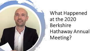 What Happened At The Berkshire Hathaway Annual Meeting 2020 [upl. by Ellicul]