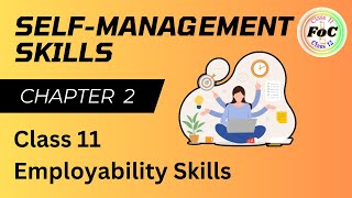 Class 11 Self Management Skills One Shot Video Chapter 2  Employability Skills  By Akshita Yadav [upl. by Siduhey939]