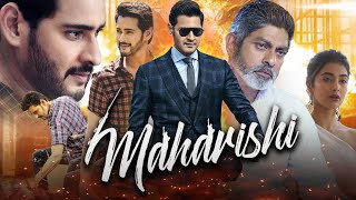 Maharshi Full Movie In Hindi Dubbed  Mahesh Babu  Pooja Hegde  Jagapathi Babu  Review amp Facts [upl. by Nnelg688]