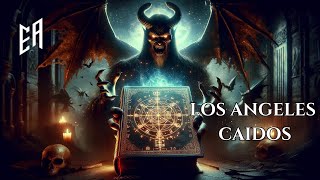 EL LIBRO DE ENOC Los Ángeles Caídos 4K [upl. by Ydnak698]