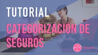 Tutorial Fintonic Categorización de seguros [upl. by Feer]