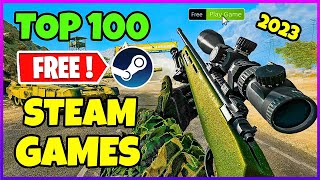 Top 100 FREE Steam Games to play in 2023 [upl. by Eonak]