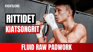 Rittidet Kiatsongrit RAW Padwork I Fightlore Official [upl. by Marriott561]