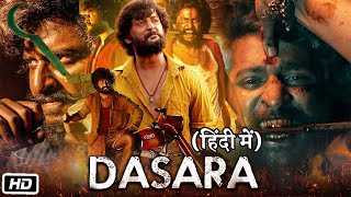 Dasara full HD Movie in Hindi Dubbed OTT Release Reaction  Nani  Keerthy Suresh  Samuthirakani [upl. by Eehc]