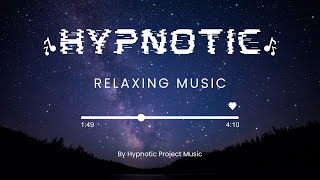 Hypnotic Relaxing Music for Stress amp Anxiety Relief Meditation Study Calming Deep Sleep [upl. by Mcmillan]