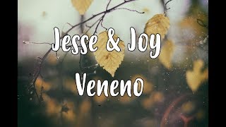 Jesse amp Joy  Veneno Letra [upl. by Enala]