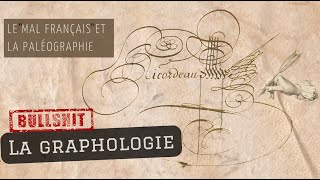 Hors série de lété 📝 La graphologie – Le quotmal françaisquot et la paléographie [upl. by Stieglitz]