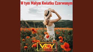 W tym małym Kwiatku Czerwonym [upl. by Helene]