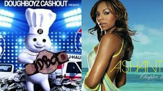 Doughboyz Cashout  I Dog Hoes x Ashanti  Rock Wit U mashup [upl. by Minabe323]