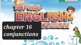 class 7 conjunctions chapter 16 superb English grammar army public school [upl. by Nagyam]