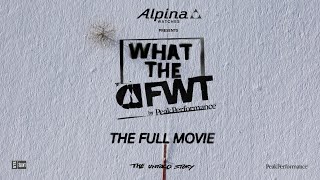 What the FWT I Full Movie [upl. by Absa388]