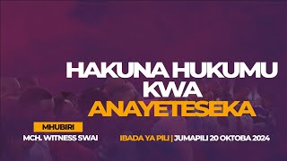 HAKUNA HUKUMU KWA ANAYETESEKA  PASTOR WITNESS SWAI [upl. by Gussy]