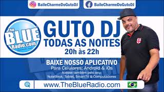 RampB  GUTO DJ na BLUE RADIO Programa Charme Carioca  Bloco 4 16092024 RampB STATION [upl. by Armstrong]