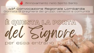 43 a Convocazione regionale RnS Lombardia [upl. by Persse184]