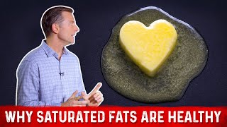 Why Saturated Fats Are Healthy – Real Reasons Explained By Dr Berg [upl. by Nelyahs]