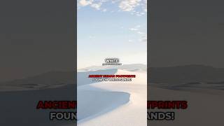 🌎 Ancient Human Footprints Found in White Sands GrahamHancock HistoryUncovered AncientMysteries [upl. by Spevek]