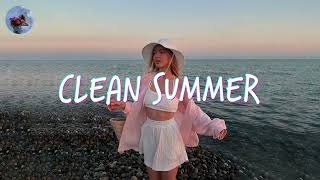 Clean Summer 2024 Songs Playlist 🌴 Summer Music 2024 Clean 🌊 Best Clean Summer Songs 20242025 [upl. by Leahcimnaes163]