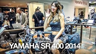 NOUVEAU 2014  EICMA  YAMAHA SR 400 2014 [upl. by Wilfreda]