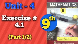 Mathematics  Class 9th  Unit  4  Exercise  41 Part 1  Scientia Academy [upl. by Aser979]