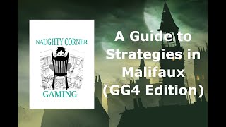 An Overview of Strategies in Malifaux GG4 Edition [upl. by Thistle]