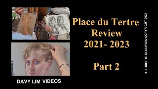 Place du Tertre Review 20212023 Part 2 [upl. by Ansell686]