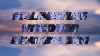 Tutorial 4  Galimatias Vocoder Beatboxing [upl. by Naitsirt]