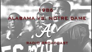 1986 Alabama vs Notre Dame Crimson Classics Radio Broadcast [upl. by Misti694]