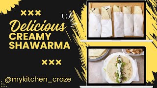 Creamy Chicken Shawarma At Home [upl. by Mccormick]